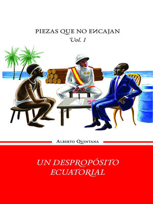 cover image of Un despropósito ecuatorial